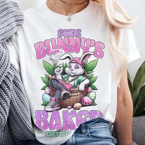 Funny 420 Easter Bunny Shirt, Some Bunny Baked T Shirt, Bunny Happy